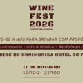 WineFest em Condeixa: este domingo, os grandes vinhos ajudam grandes causas